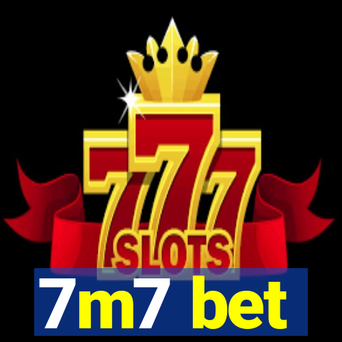 7m7 bet